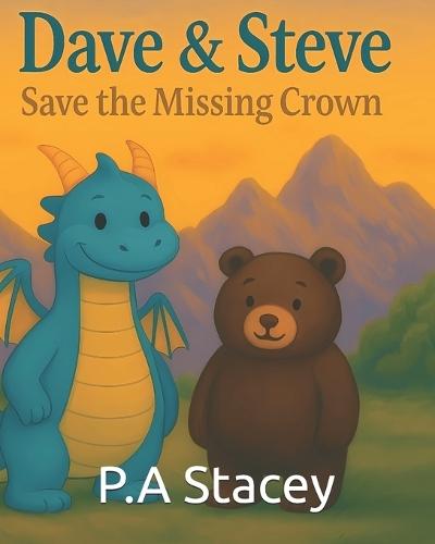 Dave & Steve Save the Missing Crown
