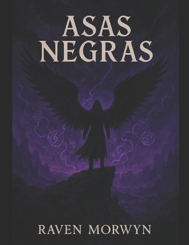 Asas negras: Volume 1: O Despertar do Abismo