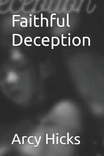 Faithful Deception
