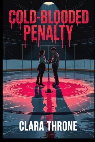 Cold -Blooded Penalty: A Romance Crime Thriller