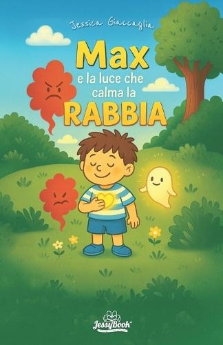 Max e la luce che calma la rabbia