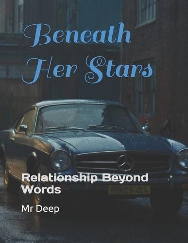 Beneath Her Stars: Relationship Beyond Words