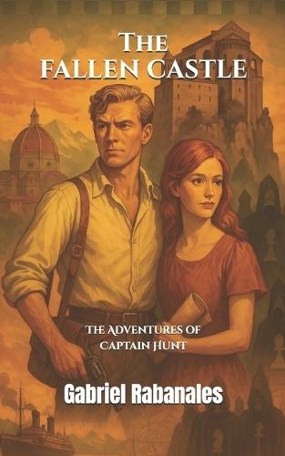 The Fallen Castle: The Adventures of Captain Hunt