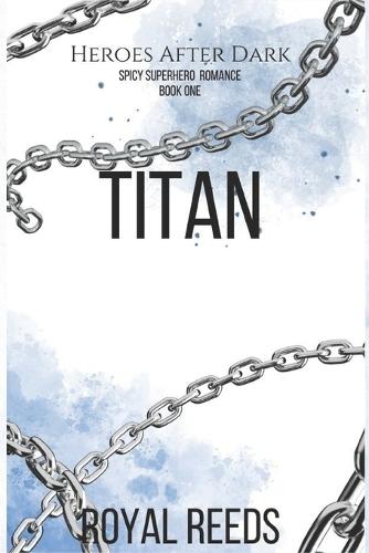 Heroes After Dark: Titan