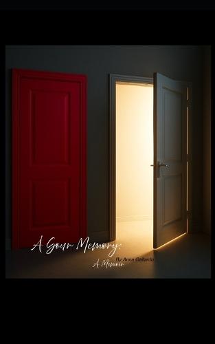 A Sour Memory: A Memoir