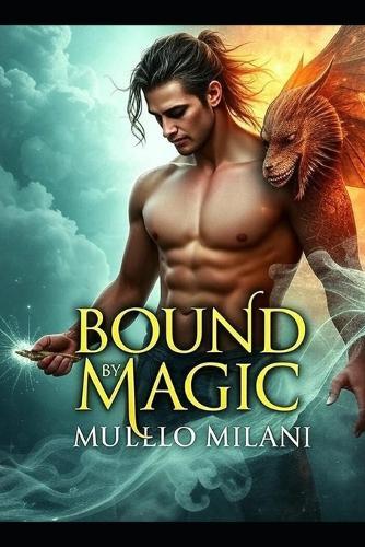 Bound By Magic