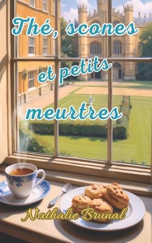 Thé, scones et petits meurtres