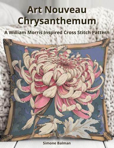Art Nouveau Chrysanthemum: A William Morris Inspired Cross Stitch Pattern