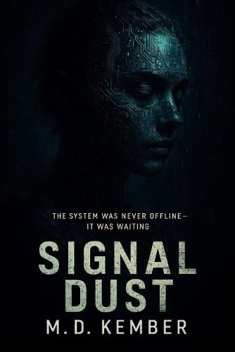 Signal Dust