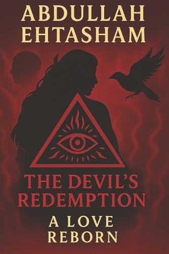 The Devil's Redemption: A Love Reborn