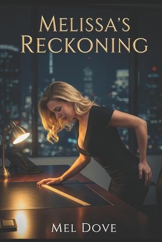 Melissa's Reckoning