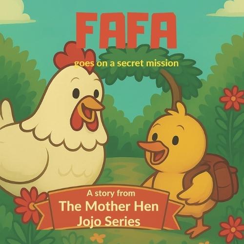 Fafa's Secret Mission