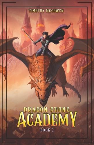 Dragon Stone Academy 2: A LitRPG Fantasy