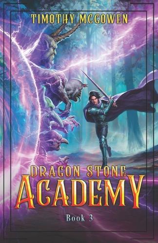 Dragon Stone Academy 3: A LitRPG Fantasy