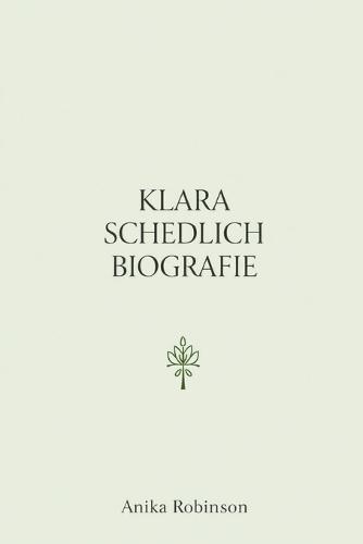 Klara Schedlich Biografie: Der Aufstieg eines grünen Vorreiters in einer sich wandelnden Stadt
