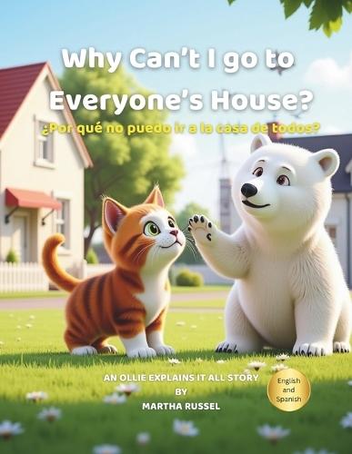 Why Can't I go to Everyone's House?
