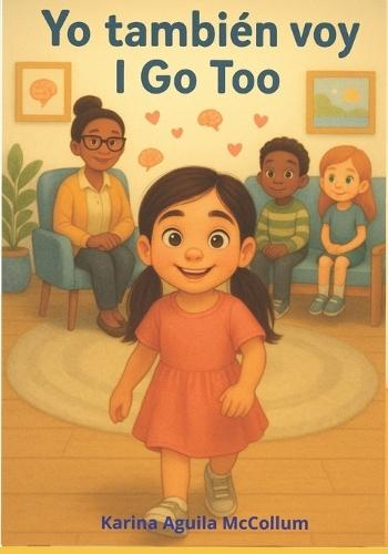 Yo También Voy: I Go Too