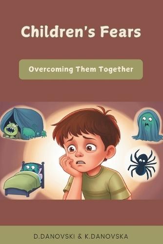 Children's Fears: Overcoming Them Together