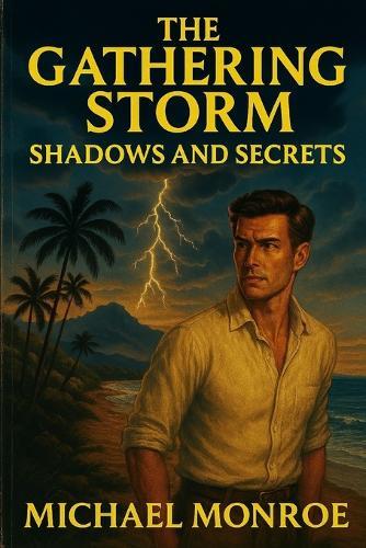 The Gathering Storm: Shadows and Secrets