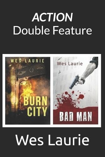 Action Double Feature: Burn City/Bad Man
