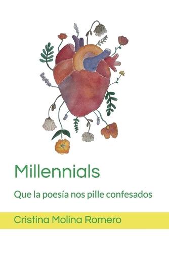Millennials: Que la poesía nos pille confesados