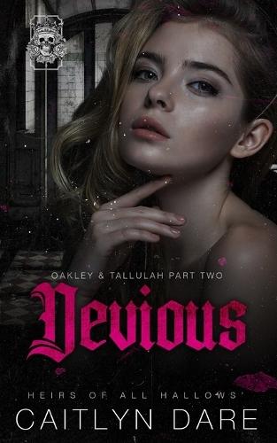 Devious: A dark high school bully romance