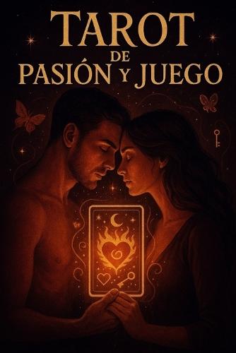 El Tarot de la Pasión y el Juego: Filosofía para la Generación Z