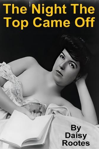 The Night The Top Came Off