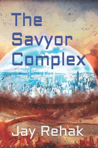 The Savyor Complex