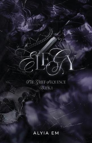 Elegy (Book 1): The Grief Sequence