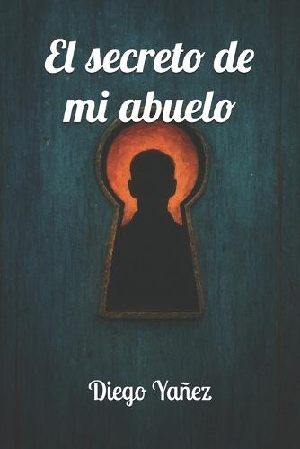 El secreto de mi abuelo