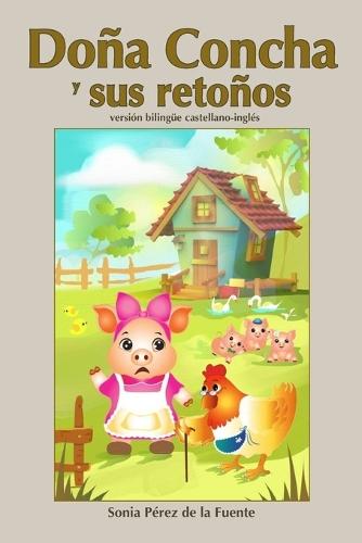 Doña Concha y sus retoños versión bilingüe castellano-inglés