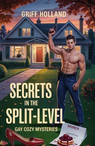 Secrets in the Split-Level: Gay Cozy Mysteries
