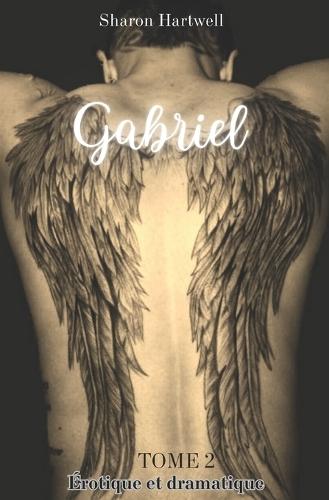 Gabriel: Tome 2