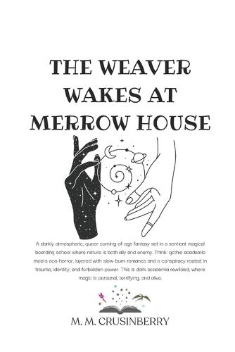 The Weaver Wakes at Merrow House