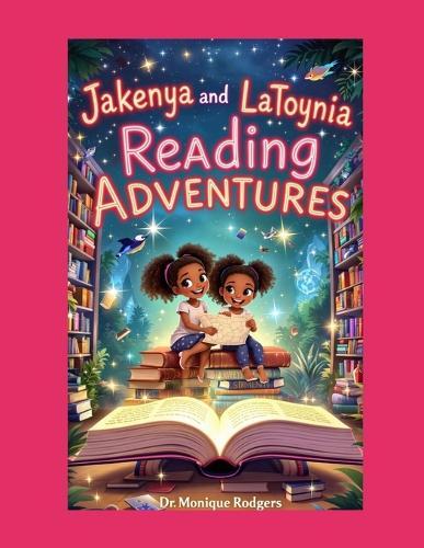 Jakenya and LaToynia Reading Adventures