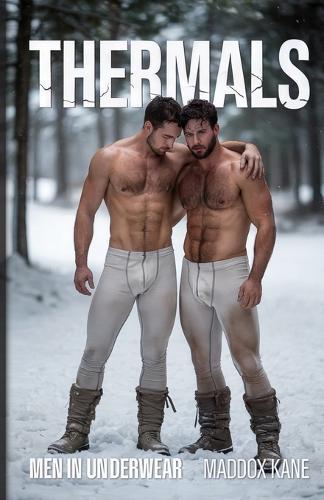 Thermals: Men in Underwear