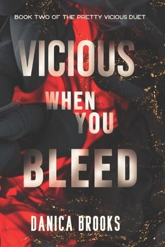 Vicious When You Bleed: A Dark Paranormal Mafia Romance