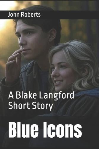 Blue Icons: A Blake Langford Short Story