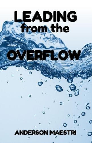 Leading from the Overflow