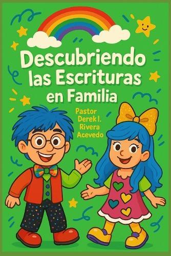 Descubriendo las Escrituras en Familia