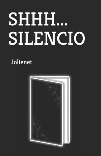 Shhh... Silencio