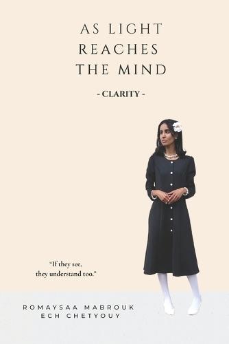 As Light Reaches the Mind