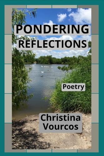 Pondering Reflections: A Poetry Book