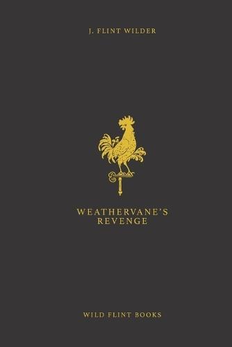 Weathervane's Revenge