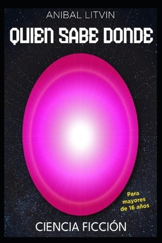 Quién Sabe Dónde
