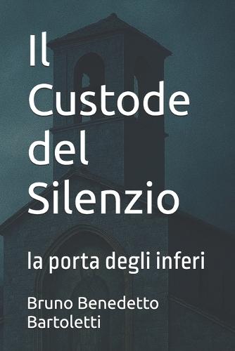 Il Custode del Silenzio: la porta degli inferi
