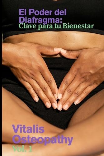 El Poder del Diafragma: Clave para tu bienestar