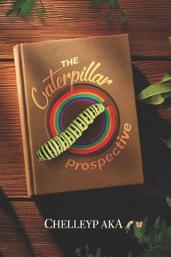 The Caterpillar Prospective