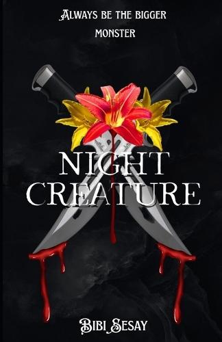 Night Creature Book 0.5: A Prequel Novella